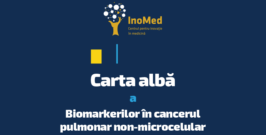 Carta Albă a Biomarkerilor în cancerul pulmonar non-microcelular