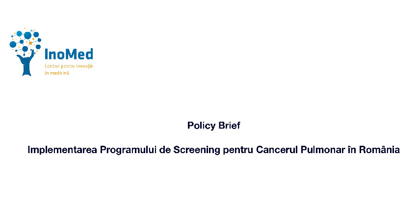 Policy Brief - Implementarea Programului de Screening pentru Cancerul Pulmonar în România